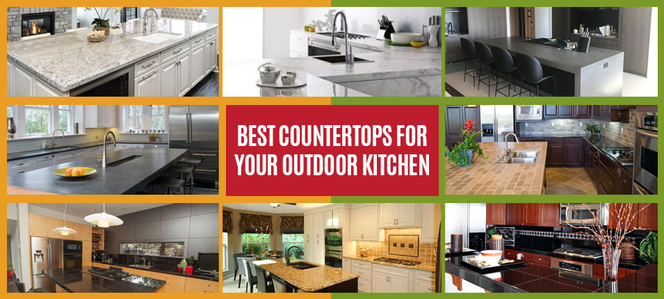 Best Countertops for Your Outdoor Kitchen