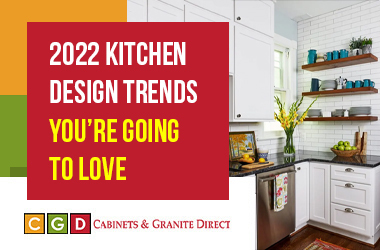 2022 Kitchen Design Trends You’re Going to Love