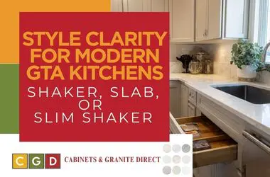 Shaker vs Slab vs Slim Shaker Cabinets | Modern GTA Kitchen Guide