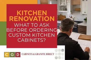 What to Ask Before Ordering Custom Kitchen Cabinets